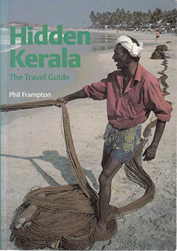 Stock image for Hidden Kerala: The Travel Guide for sale by WorldofBooks