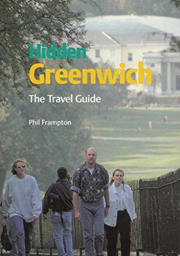 Stock image for Hidden Greenwich: The Travel Guide for sale by Reuseabook