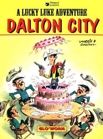 Imagen de archivo de Lucky Luke: Dalton City a la venta por Recycle Bookstore