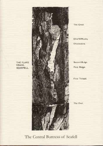 The Central Buttress of Scafell. A Collection of Essays Selected and Introduced by .