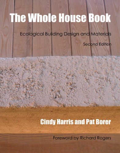 9781902175225: The Whole House Book: Ecological Building Design and Materials