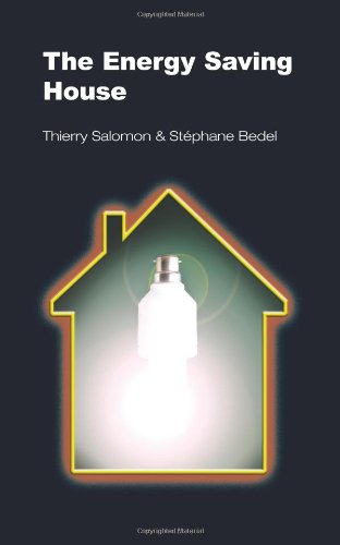 Stock image for The Energy Saving House for sale by Better World Books Ltd