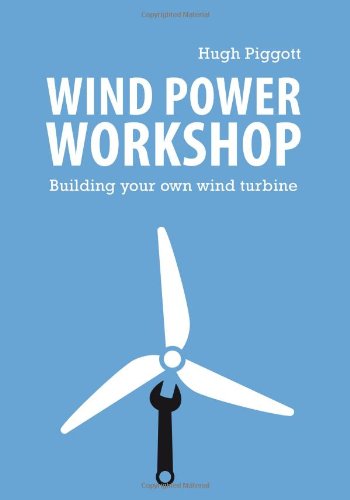 9781902175621: Wind Power Workshop: Building Your Own Wind Turbine