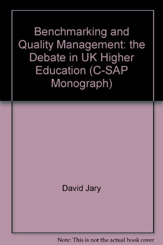 Imagen de archivo de Benchmarking and Quality Management : the Debate in UK Higher Education (C-SAP Monograph) a la venta por Simply Read Books