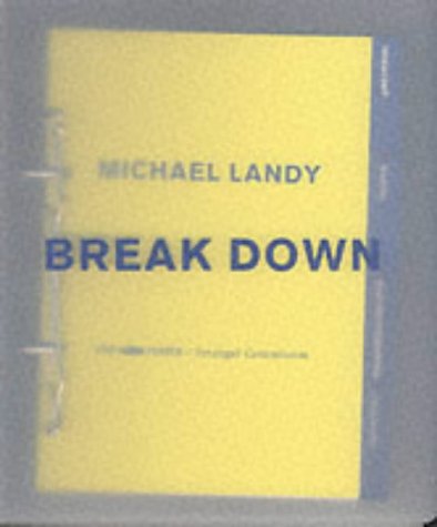 Michael Landy: Break Down (9781902201108) by [???]