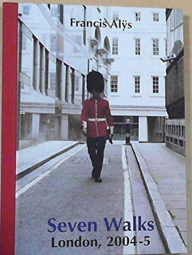 9781902201184: Francis Alys: Seven Walks, London