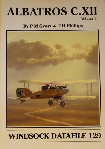 Albatros C.XII VOLUME 2 WINDSOCK DATAFILE 129