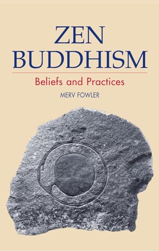 Imagen de archivo de Zen Buddhism: Beliefs and Practices (Beliefs & Practices) a la venta por HPB-Red