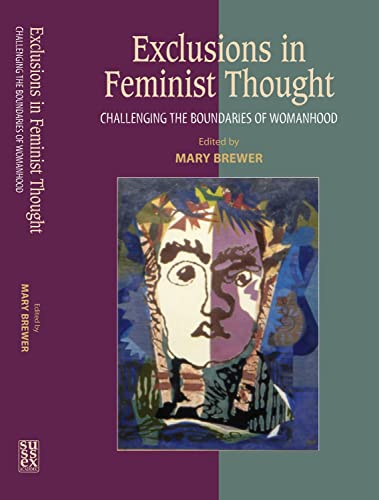9781902210636: Exclusions in Feminist Thought: Challenging the Boundaries of Womanhood