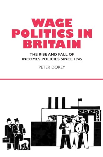 Beispielbild fr Wage Politics in Britain zum Verkauf von Blackwell's