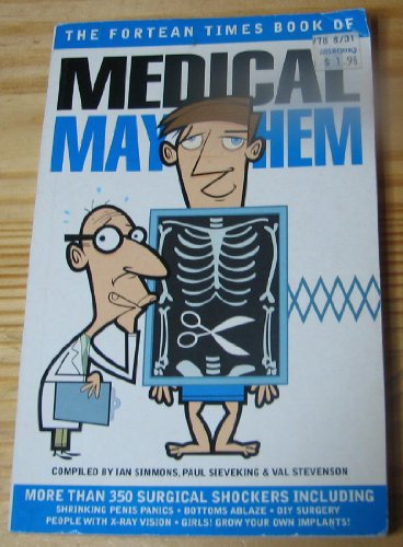 Beispielbild fr "Fortean Times" Book of Medical Mayhem zum Verkauf von AwesomeBooks