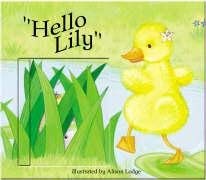 Stock image for Hello Lily for sale by AwesomeBooks