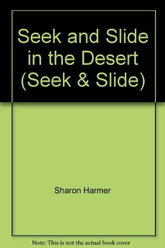 Beispielbild fr Seek and Slide in the Desert (Seek & Slide) zum Verkauf von Bestsellersuk
