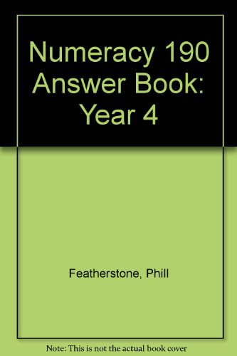 Numeracy 190: Teacher's Answer Book 4 (9781902233420) by Phill Featherstone