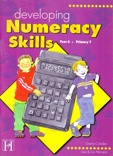 Stock image for Developing Numeracy Skills: Year 6 (Primary 7) (Developing Numeracy Skills S.) for sale by WorldofBooks