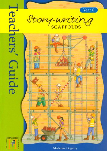 Stock image for Story Writing Scaffolds: Teachers Guide Year 6 (Story Writing Scaffolds: Year 6) for sale by WorldofBooks