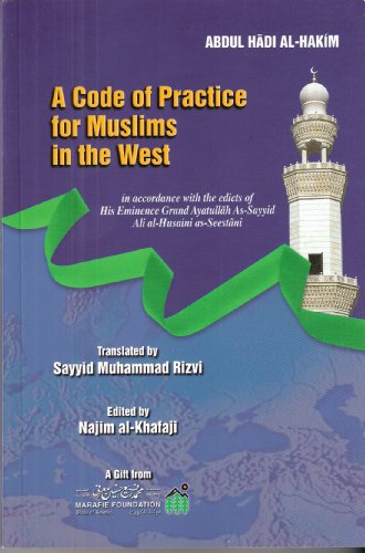 Stock image for A Code of Practice for Muslims in the West for sale by ThriftBooks-Dallas