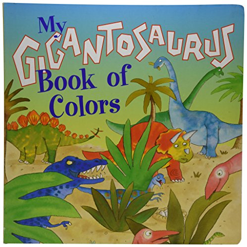 My gigantosaurus book of colors (9781902272061) by Lewis, Jan