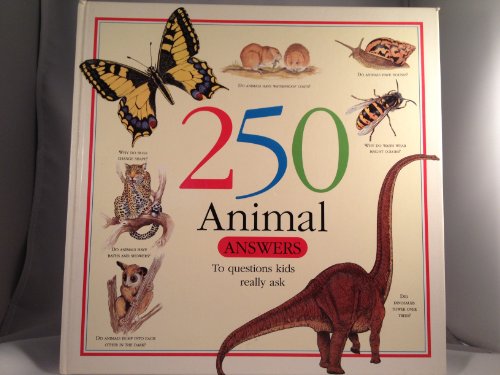 Beispielbild fr 250 animal answers zum Verkauf von Wonder Book