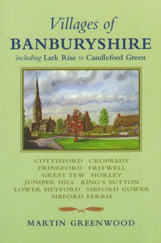 Beispielbild fr Villages of Banburyshire: Including Lark Rise to Candleford Green zum Verkauf von WorldofBooks