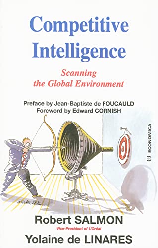 Imagen de archivo de Competitive Intelligence : Scanning the Global Environment a la venta por Better World Books