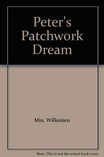 Stock image for Peter's Patchwork Dream for sale by WorldofBooks