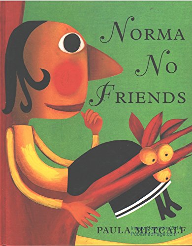 Stock image for Norma No Friends for sale by Better World Books