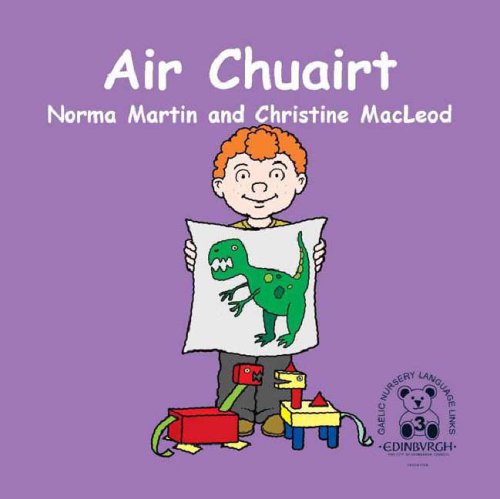 Air Chuairt: On a Trip (Gaelic Nursery Language Links S.) (9781902299143) by Norma Martin; Christine MacLeod