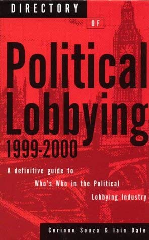 Directory of Political Lobbying (9781902301037) by Dale, Iain; Souza, Corinne