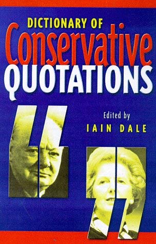 Beispielbild fr Dictionary of Conservative Quotations zum Verkauf von WorldofBooks