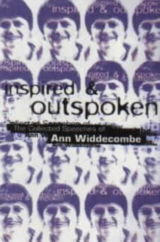 Beispielbild fr Inspired and Outspoken: The Collected Speeches of Ann Widdecombe zum Verkauf von WorldofBooks