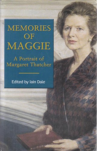 Imagen de archivo de Memories of Maggie: A Portrait of Margaret Thatcher a la venta por Wonder Book