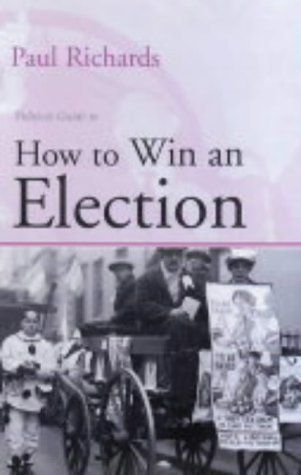 Stock image for How to Win an Election for sale by Reuseabook