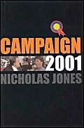 Beispielbild fr Campaign 2001: An Election Diary zum Verkauf von WorldofBooks