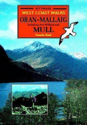 Beispielbild fr Oban to Malaig and Mull (West Coast walks) zum Verkauf von WorldofBooks