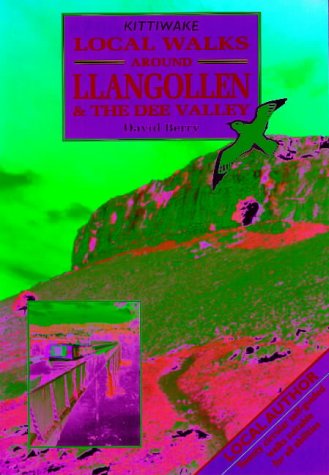 9781902302072: Local Walks Around Llangollen and the Dee Valley [Idioma Ingls]