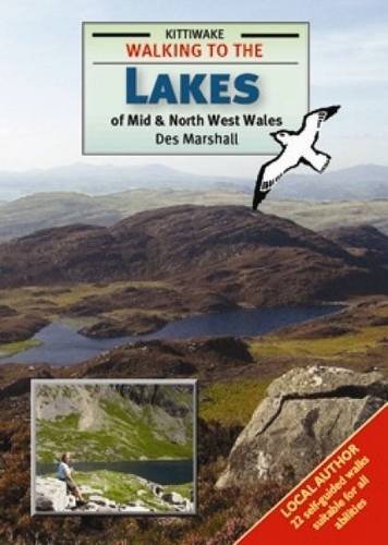 Beispielbild fr Walking to the Lakes of Mid and North West Wales zum Verkauf von Blackwell's