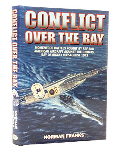 9781902304090: Conflict Over the Bay