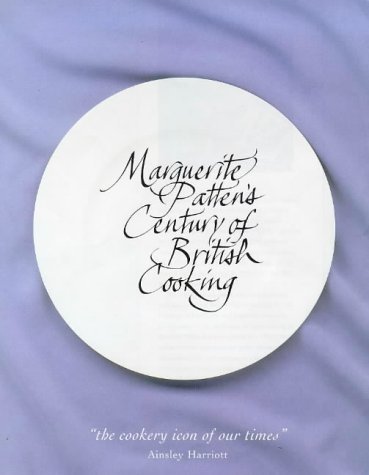 Beispielbild fr Marguerite Patten's Century of British Cooking zum Verkauf von WorldofBooks