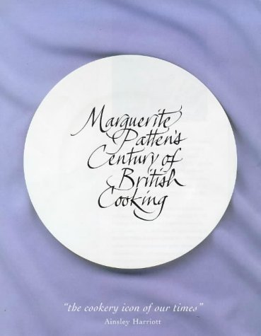 Stock image for Marguerite Patten's Century of British Cooking for sale by WorldofBooks