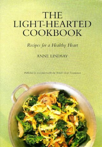 Stock image for The Light-Hearted Cookbook : Recipes for a Healthy Heart for sale by Better World Books