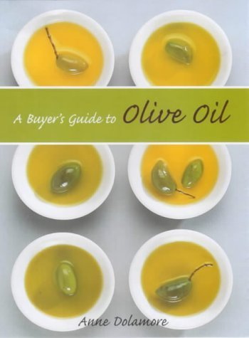 Stock image for The Buyer's Guide to Olive Oil for sale by HPB-Movies