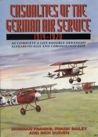 Beispielbild fr Casualties of the German Air Service, 1914-20 zum Verkauf von AwesomeBooks
