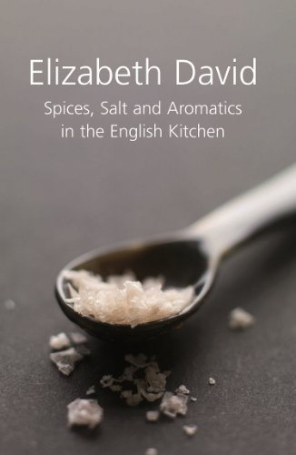 Stock image for Spices, Salt and Aromatics in the English Kitchen for sale by WorldofBooks