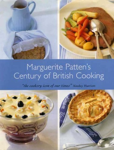 Stock image for Marguerite Patten's Century of British Cooking for sale by WorldofBooks