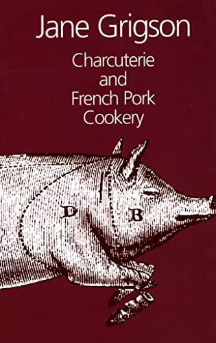 Beispielbild fr Charcuterie and French Pork Cookery zum Verkauf von AwesomeBooks