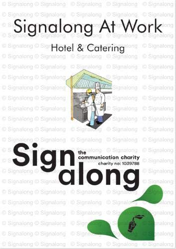 Signalong at Work: Hotel and Catering (9781902317212) by Gill Kennard; Kay Meinertzhagen