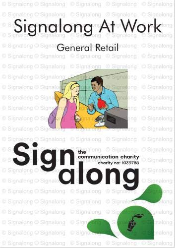 Signalong at Work: General Retail (9781902317229) by Gill Kennard