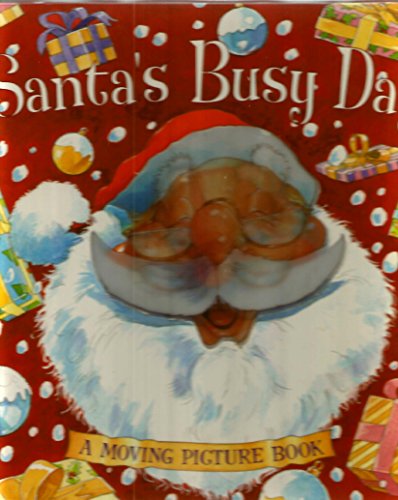 Beispielbild fr Santa's Busy Day : A Moving Picture Book zum Verkauf von WorldofBooks