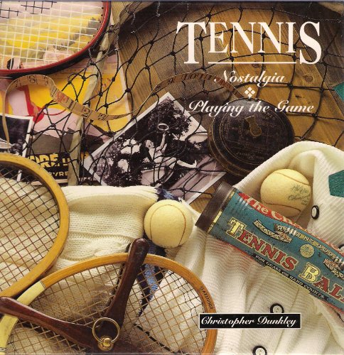 Beispielbild fr Tennis: Nostalgia and Playing the Game (2 Book set) zum Verkauf von WorldofBooks